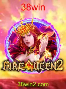 FireQueen2: Descubra o Fascinante Mundo do Jogo com a Palavra-Chave 38win