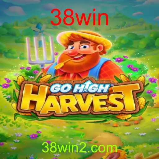 GoHighHarvest: Descubra as Regras e Estratégias do Jogo com a Palavra-Chave 38win